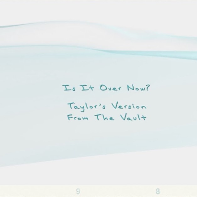 Taylor Swift – Is It Over Now (Taylor’s Version) Lyrics