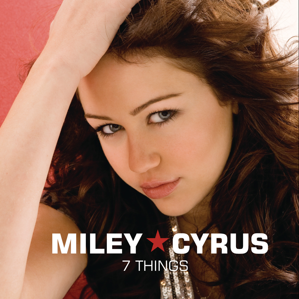 Miley Cyrus – 7 Things Lyrics